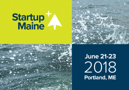 Startup Maine Slated for June 21-23 in Portland